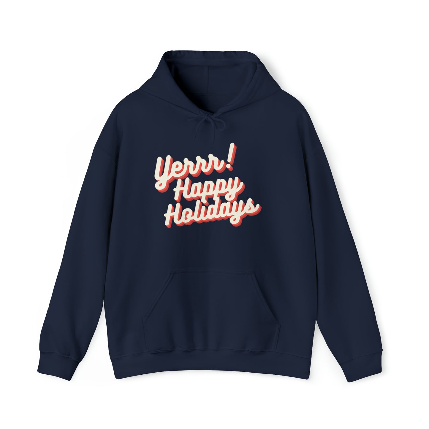 Yerrr Happy Holidays Unisex Heavy Blend™ Hooded Sweatshirt